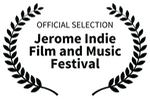 Jerome Indie Film Festival Laurel